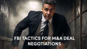 Chris Voss Negotiation tactics for M&A Deals